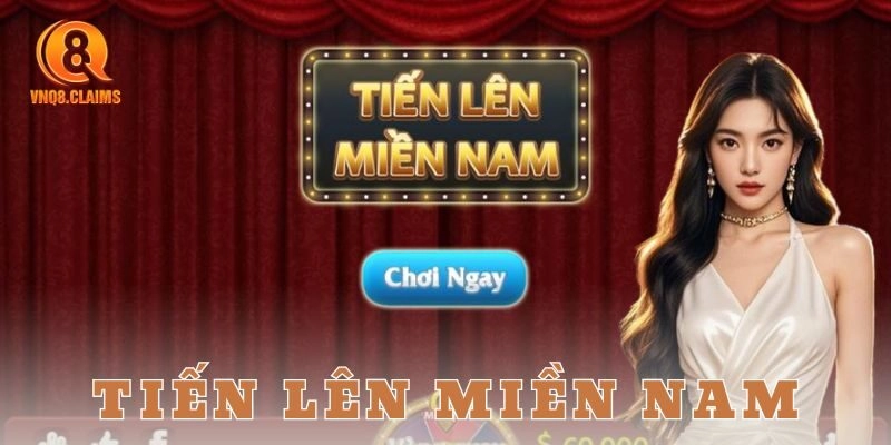 Tiến lên miền Nam – Tuyệt chiêu đánh đâu thắng đó